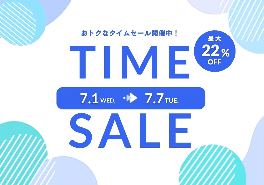 最大22％オフ！タイムセール開催中！ 【2026.7.1(水)～7.7(火)】表示
