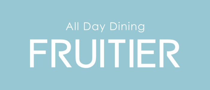 All Day Dining FRUITIER